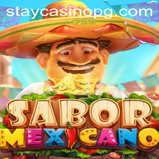 Exploring the Exciting World of SaborMexicano: A Delicious Gaming Adventure